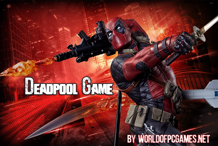 Deadpool Free Download PC Game By Worldofpcgames.net