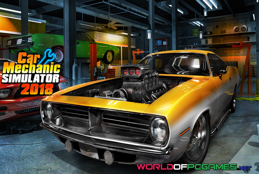 Car Mechanic Simulator 2018 Free Download PC Game By Worldofpcgames.net