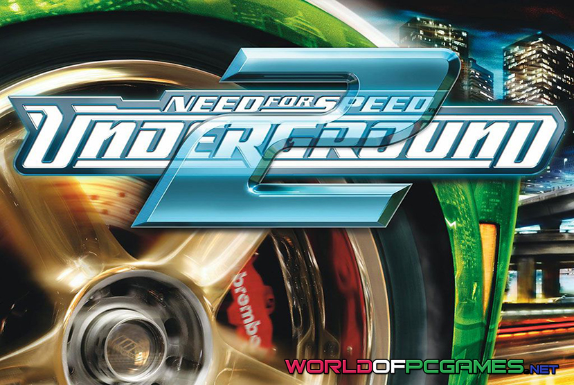Need For Speed Underground 2 Free Download PC Game By Worldofpcgames,net