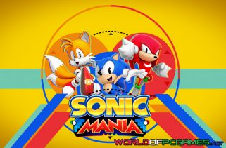 Sonic Mania Free Download PC Game By Worldofpcgames.net