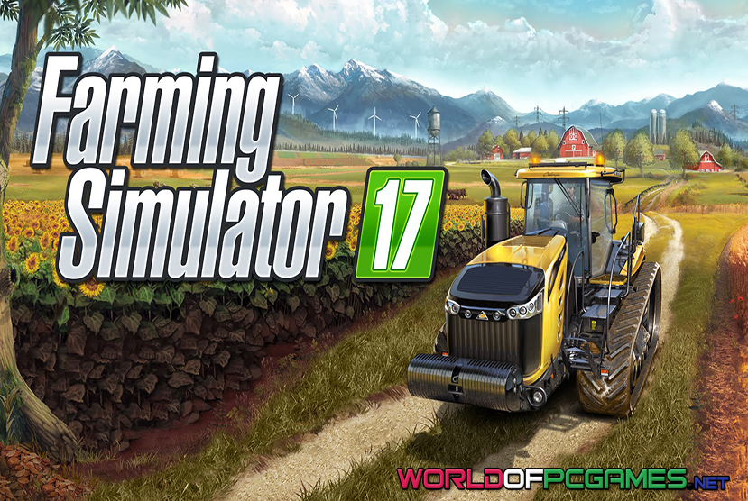 Farming Simulator 17 Free Download By Worldofpcgames.net