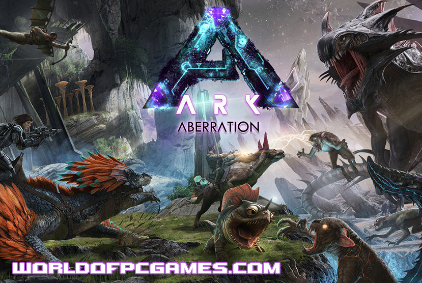 Ark Survival Aberration Free Download PC Game By Worldofpcgames.com