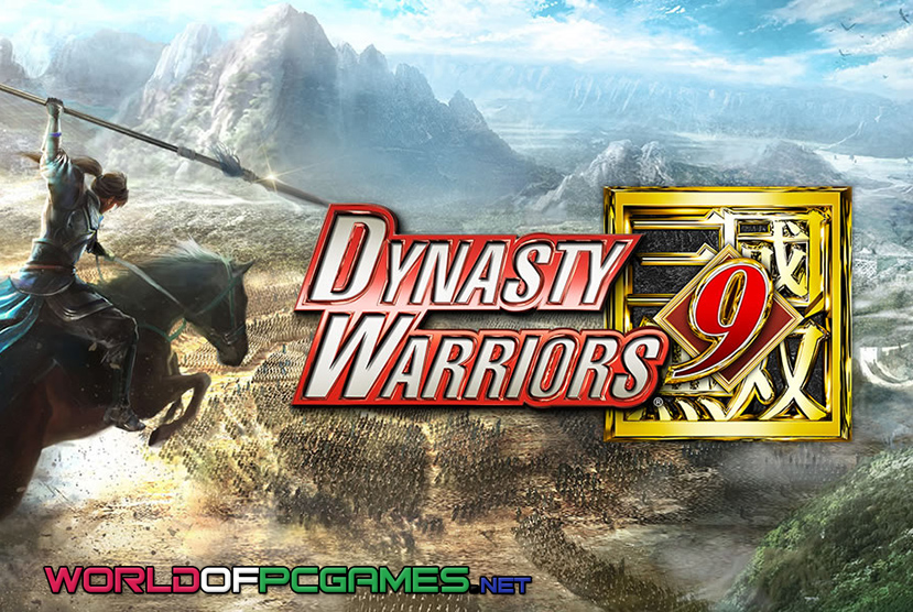 Dynasty Warriors 9 Free Download PC Game By Worldofpcgames.com