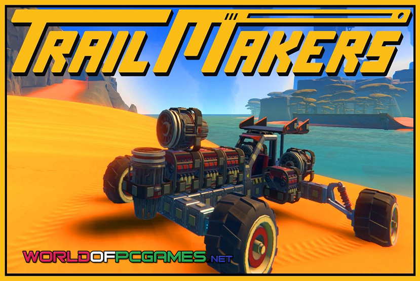 Trailmakers Free Download PC Game By Worldofpcgames.com
