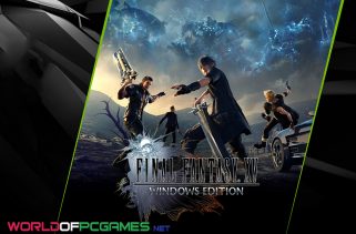 Final Fantasy XV Windows Edition Free Download PC Game By Worldofpcgames.com