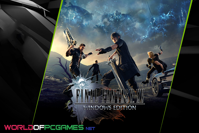 Final Fantasy XV Windows Edition Free Download PC Game By Worldofpcgames.com