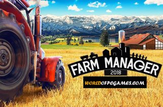 Farm Manager 2018 Free Download PC Game By Worldofpcgames.com