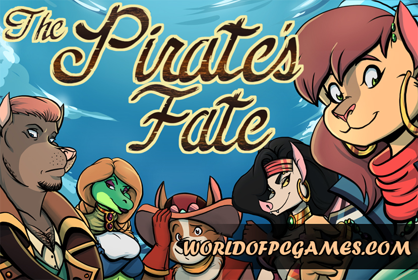 The Pirate's Fate Free Download PC Game By Worldofpcgames.com