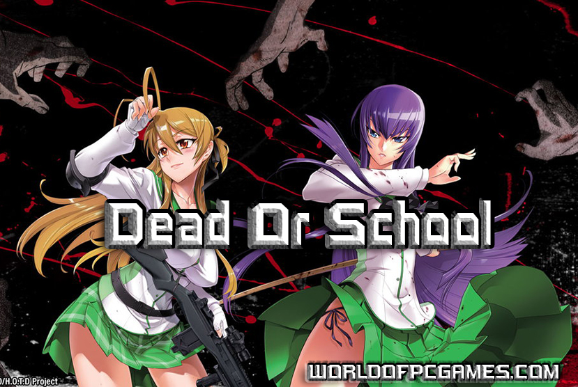 Dead Or School Free Download PC Game By Worldofpcgames.com