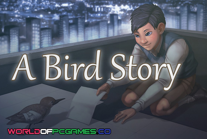 A Bird Story Free Download PC Game By Worldofpcgames.co