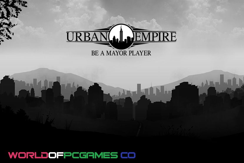 Urban Empire Free Download PC Game By Worldofpcgames.co