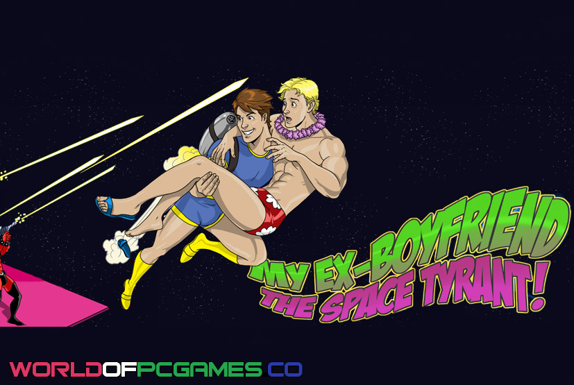 My Ex-Boyfriend The Space Tyrant Free Download PC Game By Worldofpcgames.co