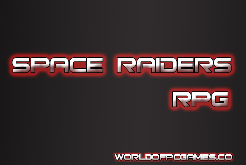 Space Raiders RPG Free Download PC Game By WOrldofpcgames.co