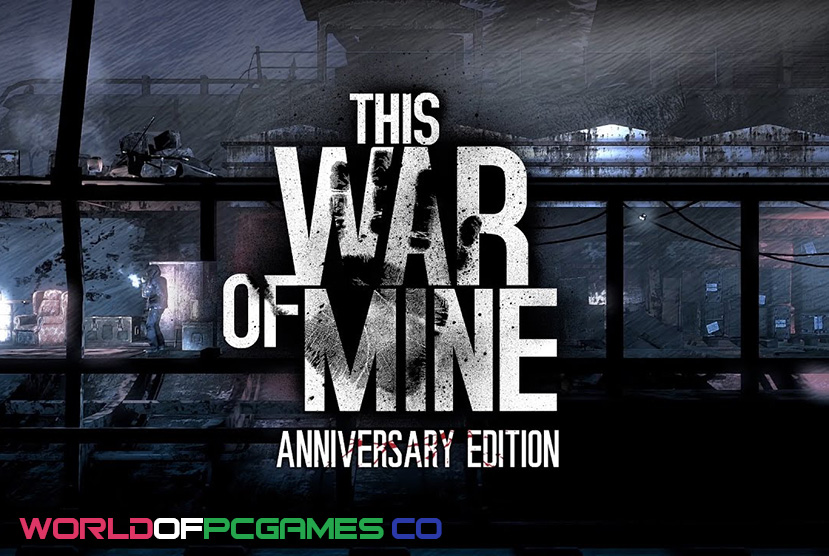This War Of Mine Free Download PC Game By Worldofpcgames.co