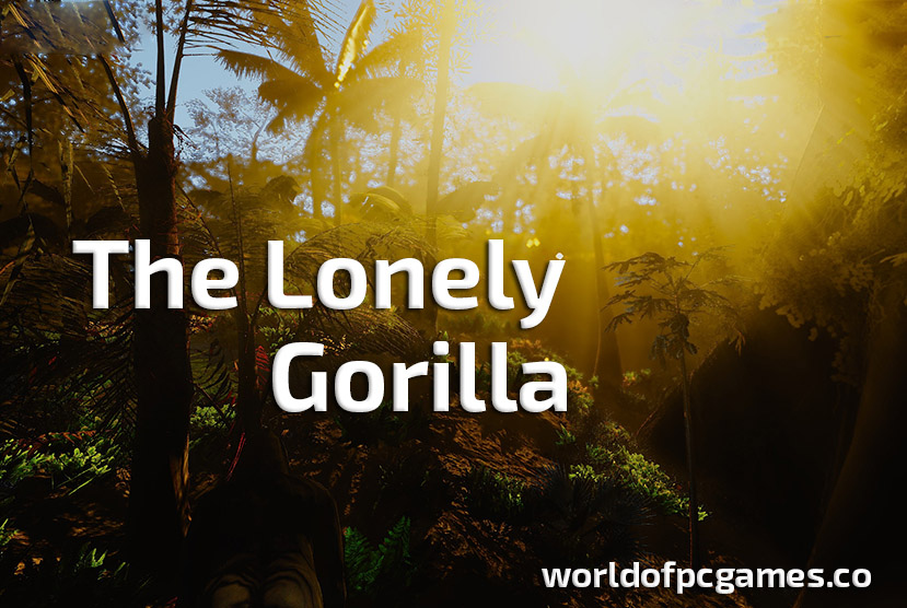 The Lonely Gorilla Free Download PC Game By Worldofpcgames.co