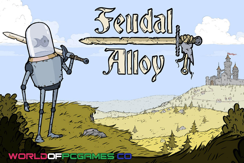 Feudal Alloy Free Download PC Game By Worldofpcgames.co