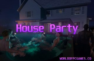 House Party Free Download PC Game By Worldofpcgames.co