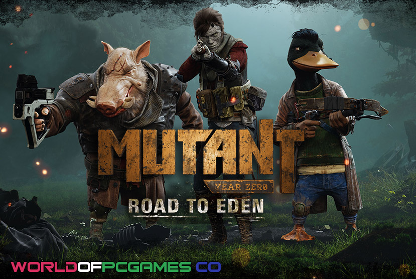 Mutant Year Zero Road To Eden Free Download PC Game By Worldofpcgames.co