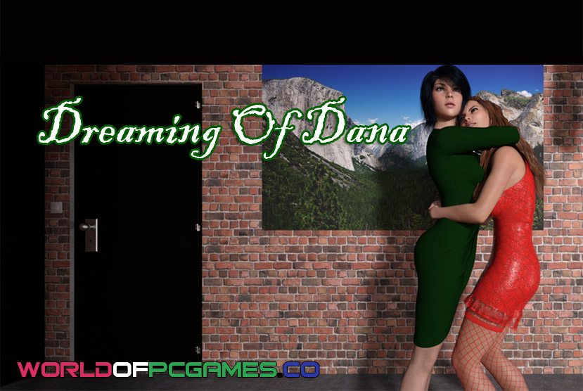 Dreaming of Dana Free Download PC Game By Worldofpcgames.co