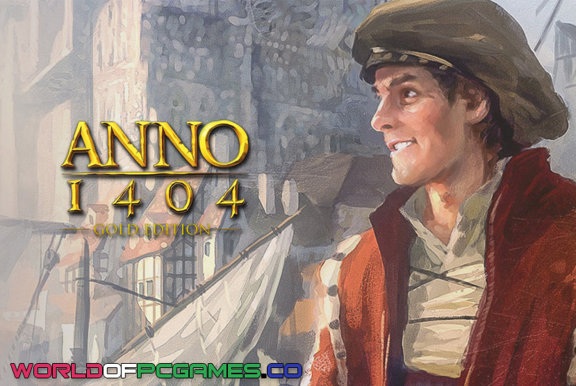 Anno 1404 Gold Edition Free Download PC Game By Worldofpcgames.co