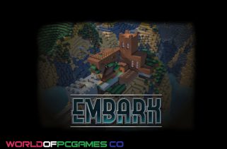 Embark Free Download PC Game By Worldofpcgames.co