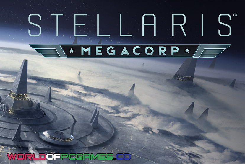 Stellaris MegaCorp Free Download PC Game By Worldofpcgames.co