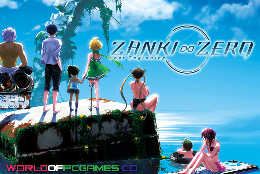 Zanki Zero Last Beginning Free Download PC Game By Worldofpcgames.co