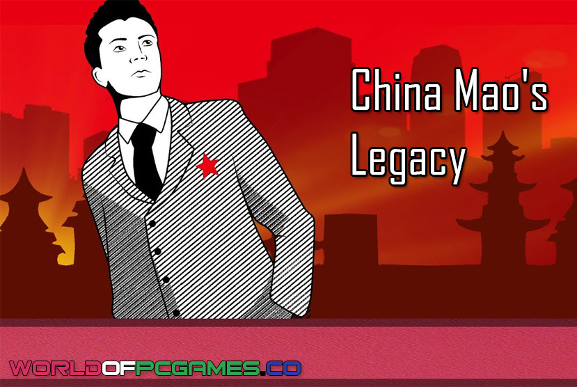 China Mao's Legacy Free Download By Worldofpcgames.co