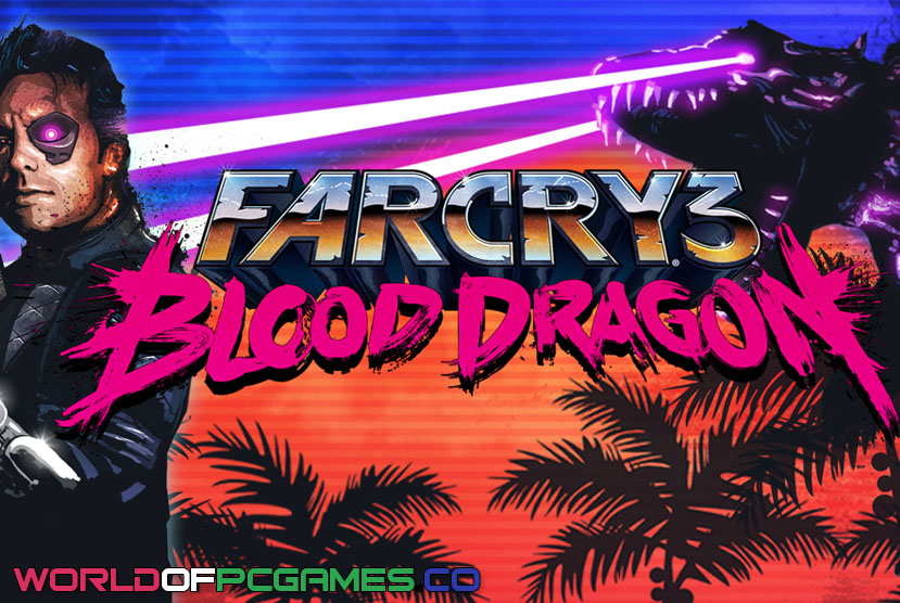 Far Cry 3 Blood Dragon Free Download By Worldofpcgames.co