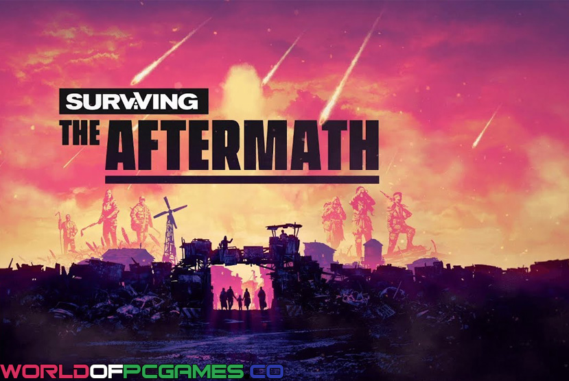 Surviving The Aftermath Free Download By Worldofpcgames