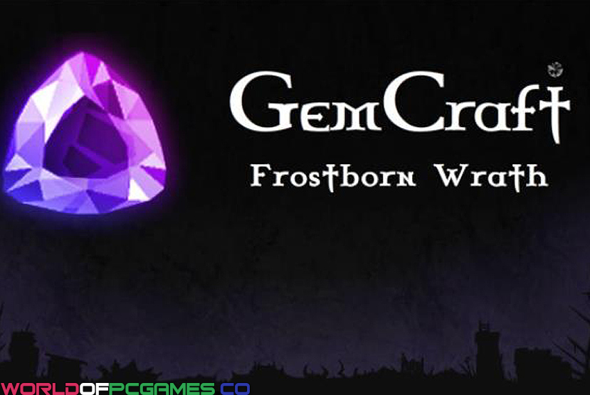 GemCraft Frostborn Wrath Free Download By Worldofpcgames