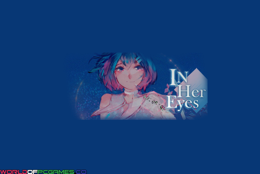 In Her Eyes Free Download By Worldofpcgames