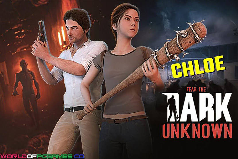 Fear the Dark Unknown Chloe Free Download By Worldofpcgames