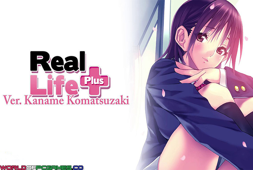 Real Life Plus Ver Kaname Komatsuzaki Free Download By Worldofpcgames