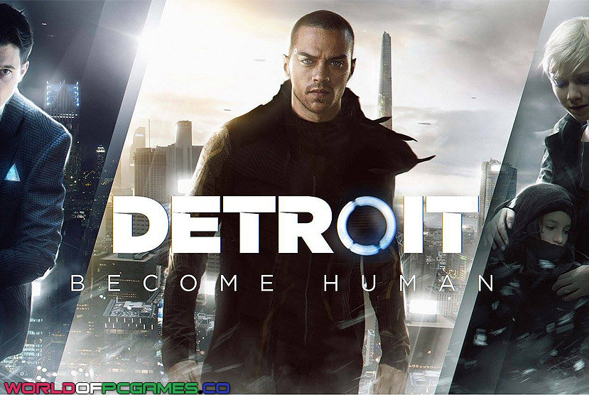 Detroit Become Human Free Download By Worldofpcgames