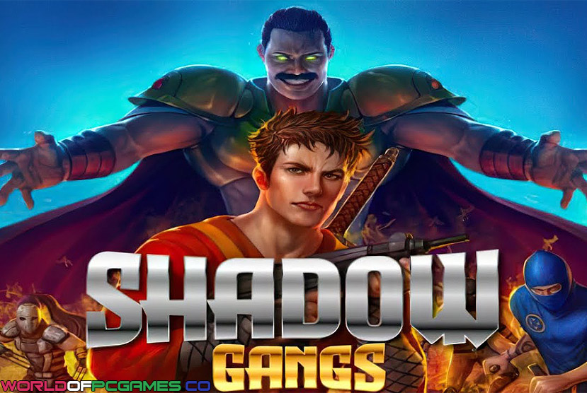 Shadow Gangs Free Download By Worldofpcgames