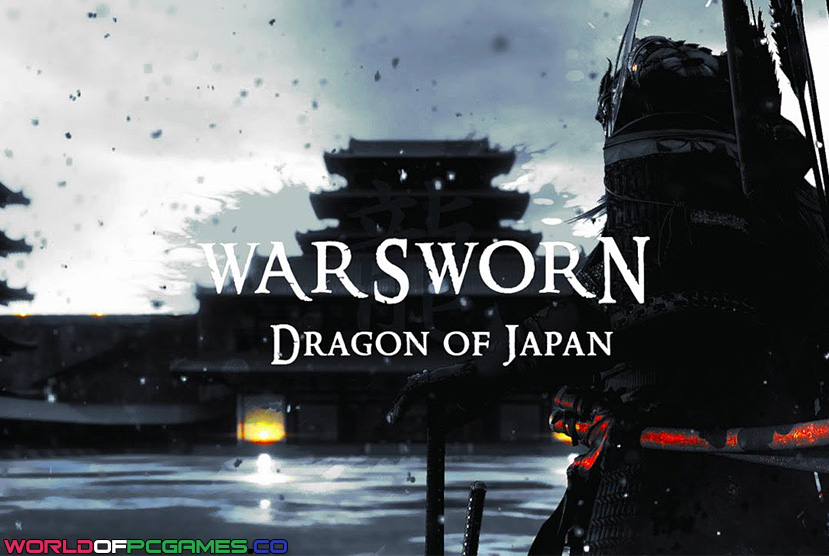 Warsworn Dragon Of Japan Empire Edition Free Download By Worldofpcgames