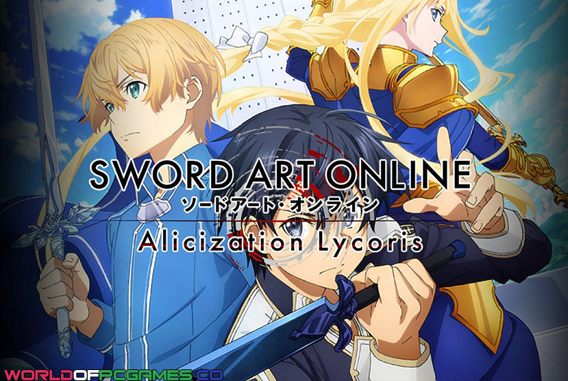 SWORD ART ONLINE Alicization Lycoris Free Download By Worldofpcgames