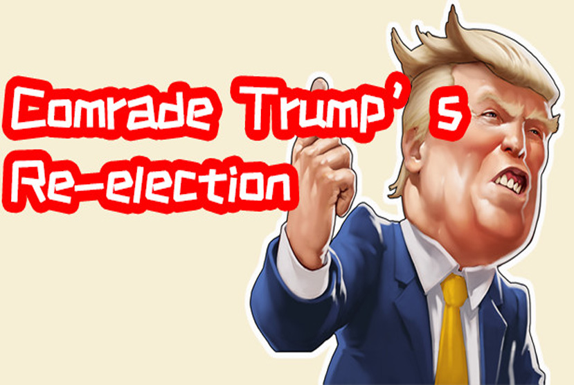 Comrade Trump’s Re-election Free Download WorldofPcgames