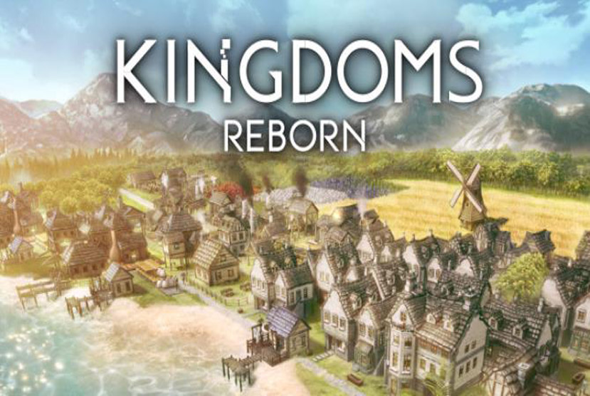 Kingdoms Reborn Free Download By WorldofPcgames