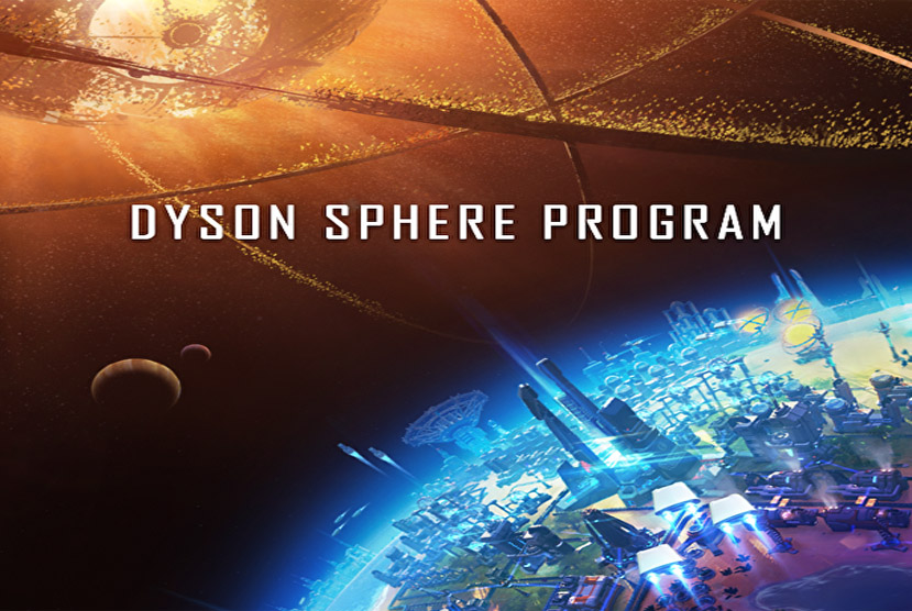 Dyson Sphere Program Free Download By WorldofPcgames