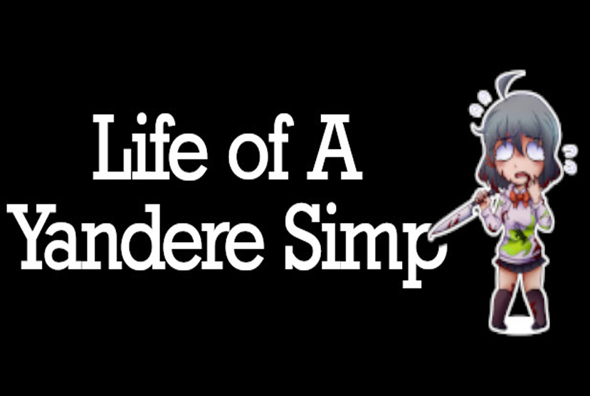 Life of A Yandere Simp Free Download By WorldofPcgames