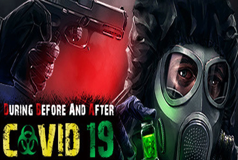During Before And After COVID-19 Free Download By Worldofpcgames