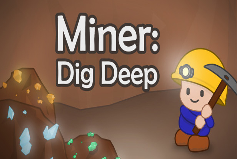 Miner Dig Deep Free Download By WorldofPcgames