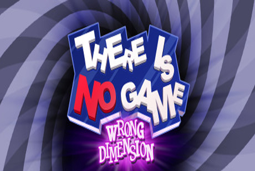 There Is No Game Wrong Dimension Free Download By Worldofpcgames