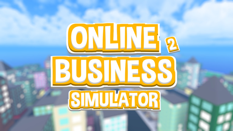 Online Business Simulator 2 Infinite Xp & Money Script Roblox Script