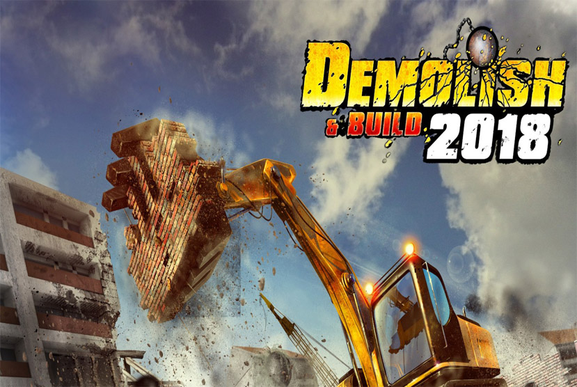 Demolish And Build 2018 Free Download By Worldofpcgames