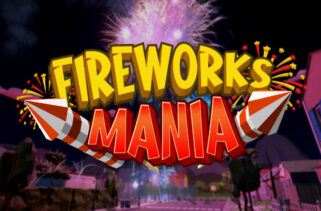Fireworks Mania An Explosive Simulator Free Download By Worldofpcgames