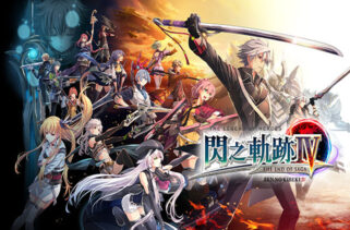 The Legend of Heroes Sen no Kiseki IV THE END OF SAGA Free Download By Worldofpcgames