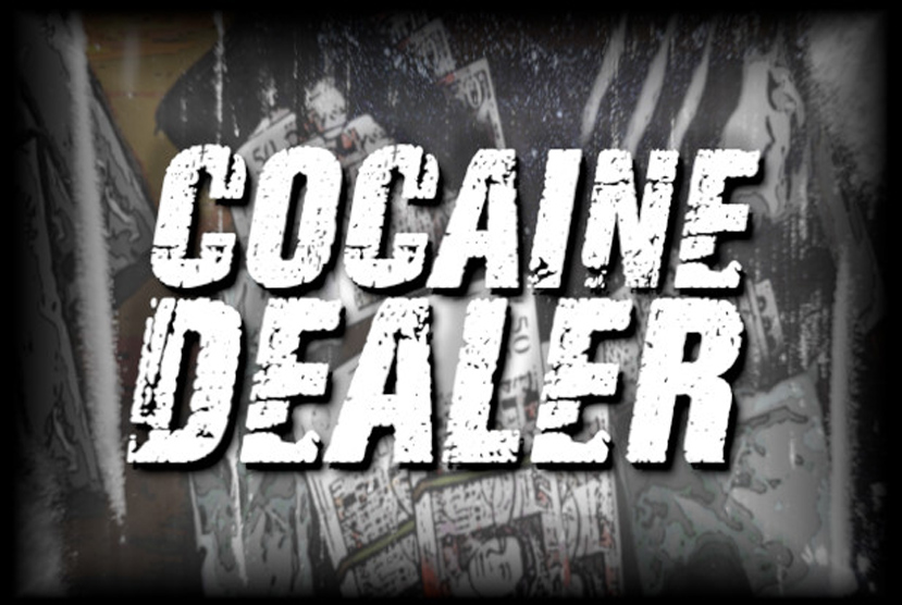 Cocaine Dealer Free Download By Worldofpcgames